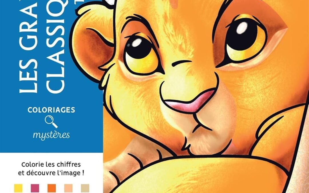 Coloriages mystères Disney Les Grands Classiques Tome 4