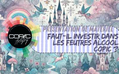 Vaut-il la peine d’investir dans les feutres Copic à alcool ?